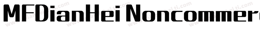 MFDianHei Noncommercial Thin字体转换